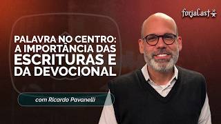 IMPORTÂNCIA DAS ESCRITURAS E DA DEVOCIONAL | T01 | EP017
