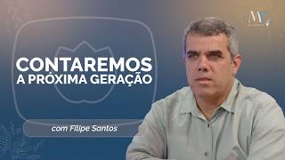 Contaremos a próxima geração | T04 | EP030